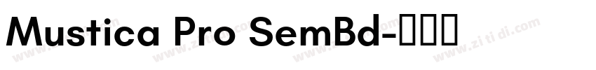 Mustica Pro SemBd字体转换